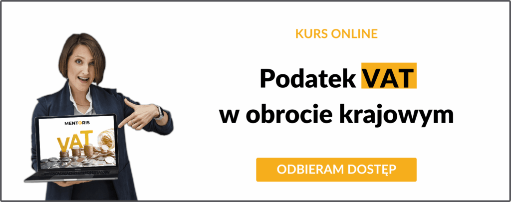 Kosze upominkowe VAT rozliczenie - kurs Podatek VAT w obrocie krajowym - MENTORIS