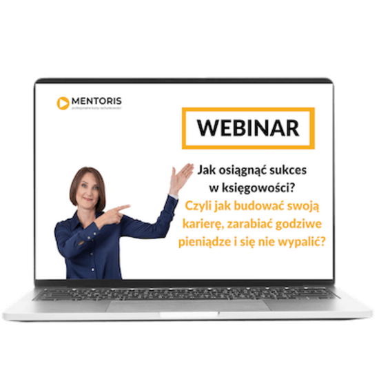 Webinar: Jak osiągnąć sukces w księgowości, czyli jak świadomie budować swoją karierę, zarabiać więcej i się nie wypalić.