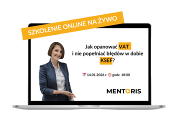 Jak opanować VAT i nie popełniać błędów w dobie KSeF